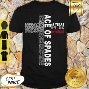 Ace Of Spades 45 Years 1975 2020 Motorhead Cross Shirt