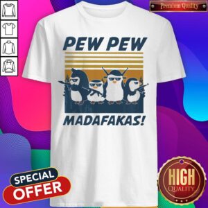 Penguins Pew Pew Madafakas Thug Life Vintage Shirt