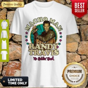 Premium Macho Man Randy Travis No Holdin’ Back Shirt