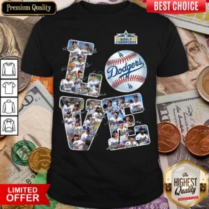 Hot Love Los Angeles Dodgers 2020 World Champions Signatures Shirt