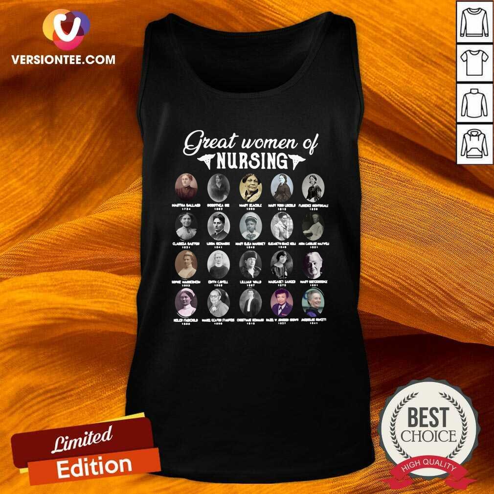 Great Nurse Great Women Of Nursing Famous People Shirt