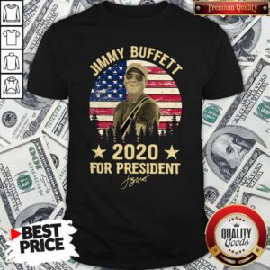 Jimmy Buffett 2020 For President American Flag Vintage Shirt