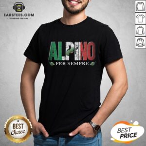 Pretty Alpini Per Sempre Veretan Shirt