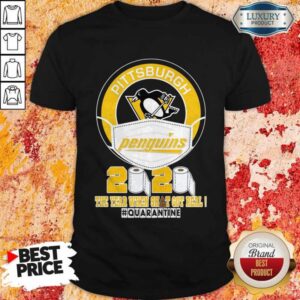 Pittsburgh Penguins Face Mask 2020 The Year When Shit Got Real Quarantine Shirt
