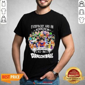Official Everybody Has An Addiction Dragon Ball 3 Shirt