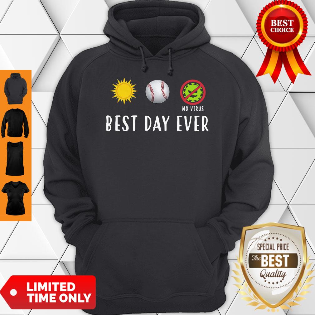 Funny Baseball Best Day Ever Shirt
