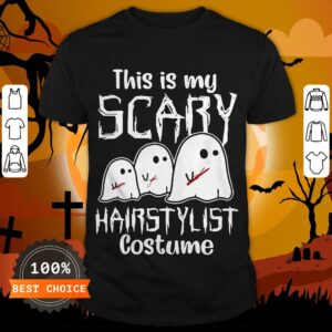 Ghost This Is My Scary Hairstylist Costume Halloween Shirt