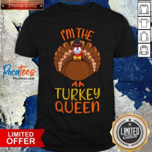 Funny I’m The Turkey Queen Wear Mask Happy Thanksgiving Shirt