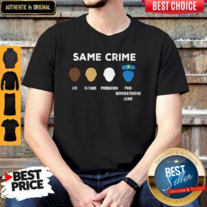 Same Crime Life 15 Year Probation Paid Administrative Leave Shirt