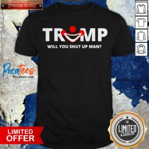 Will You Shut Up Man Trump Clown Biden Trump 2020 Debate Shirt