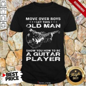 Old Man A Guitar Player Shirt