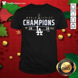 Top World Series Dodgers Championship La 2020 Shirt