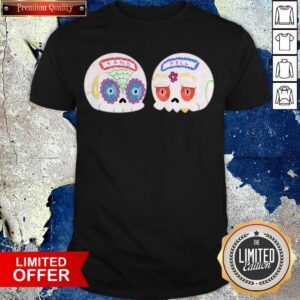 Sugar Skulls Day Of Dead Sans And Fell Shirt