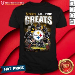 Perfect Pittsburgh Steelers All-time Greats Signatures Shirt