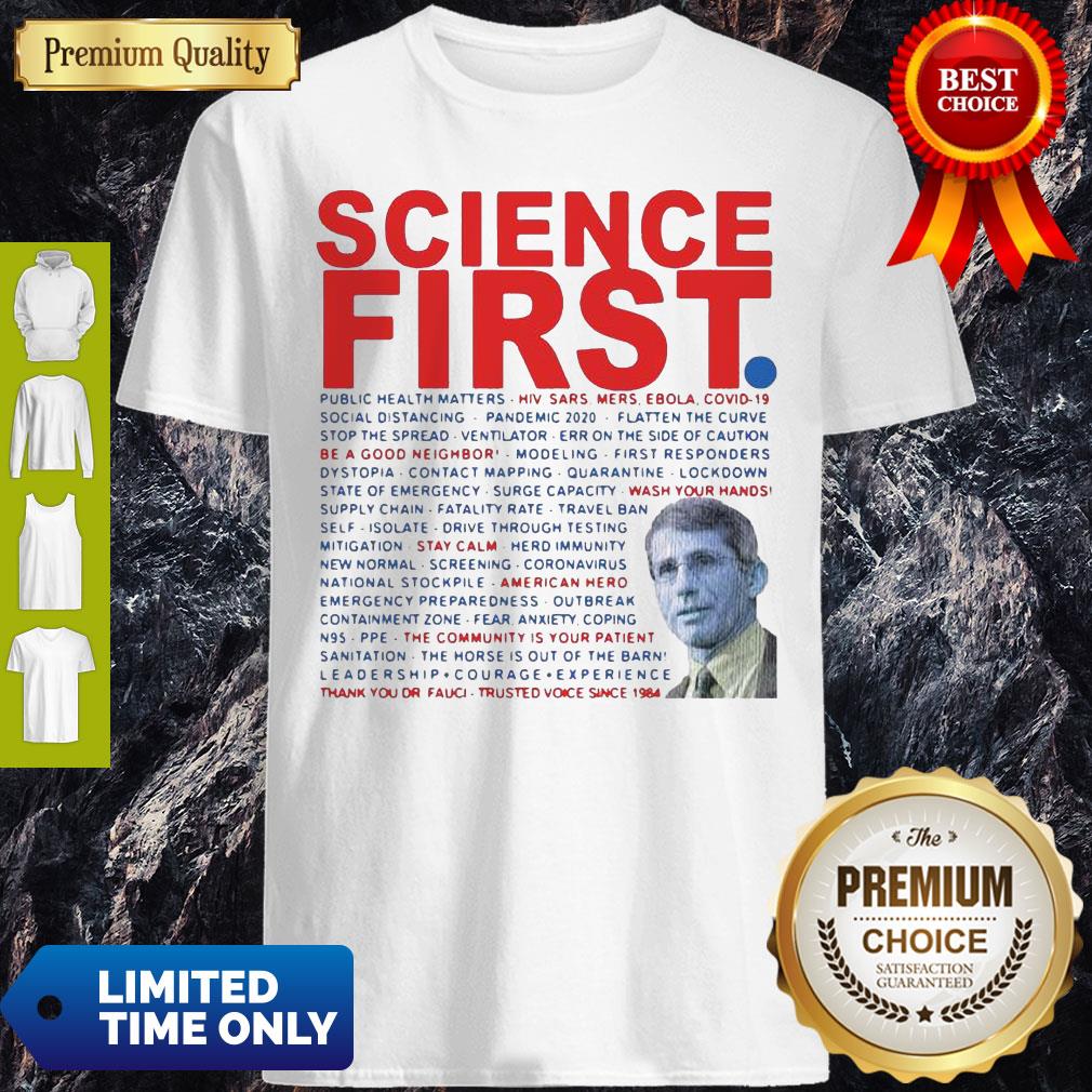 Top Dr Anthony Fauci Science First Milford Shirt