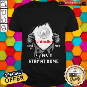 Schindler Inside Me Covid-19 2020 I Can’t Stay At Home Shirt