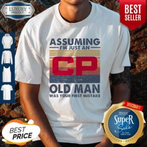 Original Canadian Pacific Railway Assuming I’m Just An Old Man Was Your First Mistake Vintage Shirt