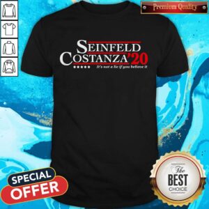 Seinfeld Costanza For 2020 President A Campaign About Nothing Shirt
