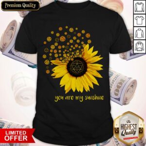 Dungeons Dragons Sunflower You Are My Sunshine Shirt
