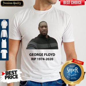 Original George Floyd RIP 1974 2020 Shirt