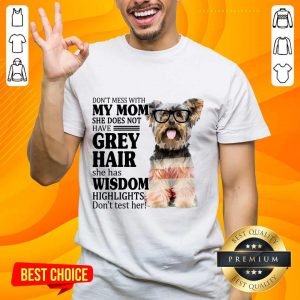 Funny Yorkshire My Mom Grey Hair Wisdom Highlights American Flag Shirt