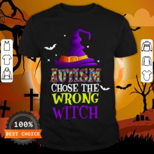 Autism Choose The Wrong Witch Halloween T-Shirt