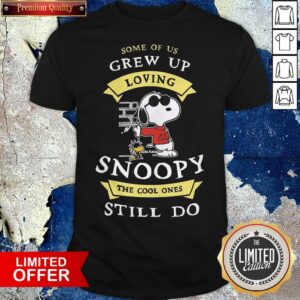 Some Of Us Grew Up Loving Snp The Cool Ones Still Do Shirt