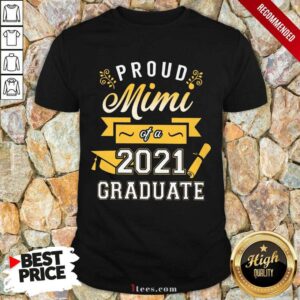 Confident Proud Mimi 2021 Graduate Senior Gold Shirt