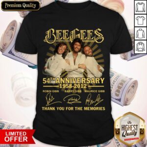 Bee Gees 54th Anniversary 1958 2012 Thank You For The Memories Signatures Shirt