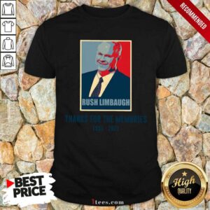 Happy Rush Limbaugh Thanks For The Memories 1951 2021 Shirt