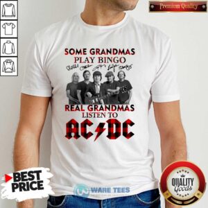 Good Plaid Some Grandmas Play Bingo Real Grandmas Listen To ACDC Signature Shirt