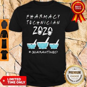 Pharmacy Technician 2020 Mask #Quaratined Shirt