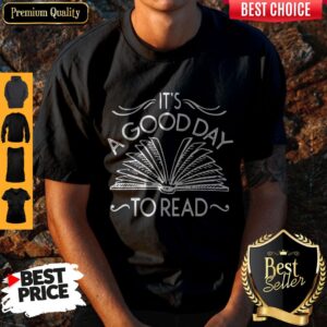 Official It's A Good Day To Read Shirt