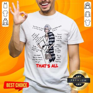 That Is All You Have No Style Or Fashion Sense Everybody Wants To Be Us Shirt