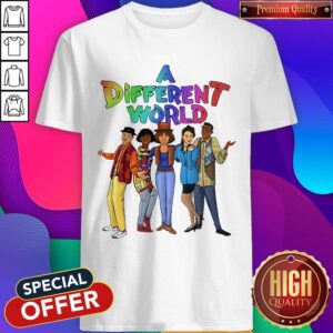 Awesome A Different World Shirt
