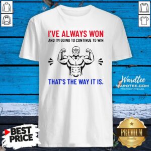 Nice Trump Quote Motivational Text Words And Shirt
