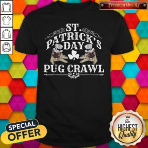 Original Nice St Patrick’s Day Dog Pug Crawl For Dog Lovers Shirt