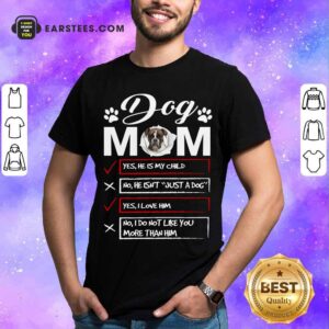 Boxer Dog Mom Checklist Shirt
