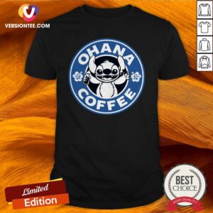 Premium Stitch Ohana Coffee Shirt