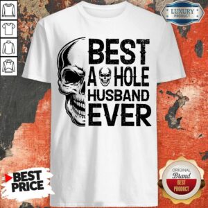 Funny Skull best asshole husband ever shirt