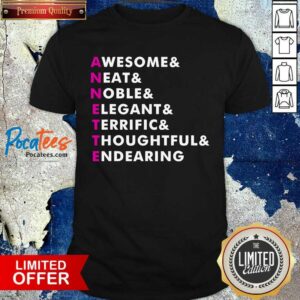 Happy Annette Name Personalized Awesome Neat Noble Elegant Endearing Shirt