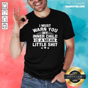 New Warn Inner Child A 28 Mean Shirt