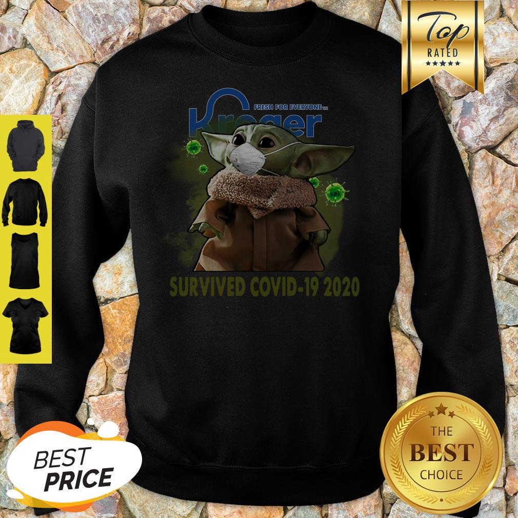 Fresh For Everyone Kroger Baby Yoda Survived COVID-19 2020 Shirt