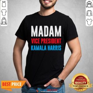 Awesome Madam Vice President Kamala Harris Shirt