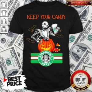 Jack Skellington Keep Your Candy I’ll Have Starbuck Coffee Shirt