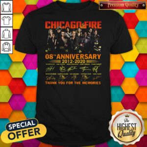 Chicago Fire 08th Anniversary 2012 2020 Thank You For The Memories Signatures Shirt