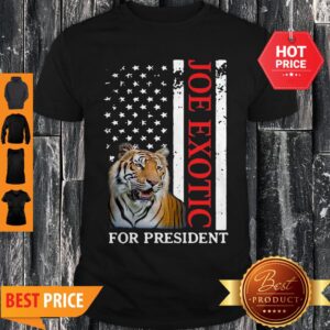 Joe Exotic Tiger King For President American Flag Shirt