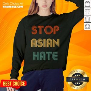 Enthusiastic Stop Asian Hate Color Shirt