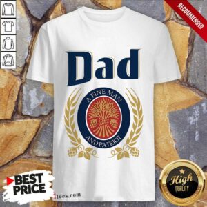 Dad A Fine Man And Patriot Shirt