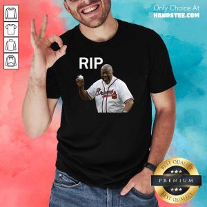 Happy Rip Hank Aaron Braves 2021 Shirt